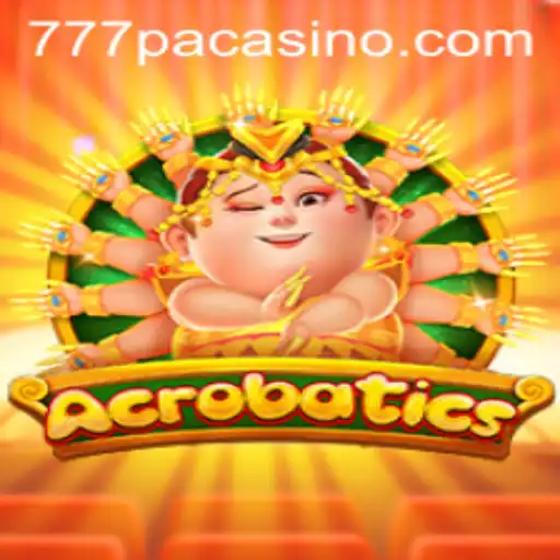 Acrobatics - The Thrilling Game at 777PA CASINO