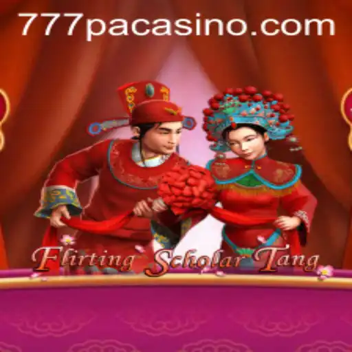 Flirting Scholar Tang and the 777PA CASINO Experience