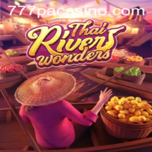 Exploring ThaiRiverWonders: A Casino Game by 777PA CASINO
